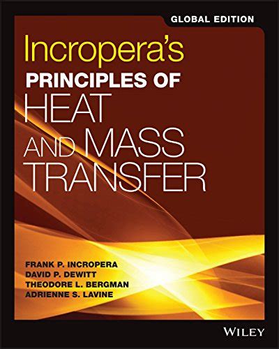 PRINCIPLES OF HEAT AND MASS TRANSFER 7TH EDITION INCROPERA ..  Ebook PDF